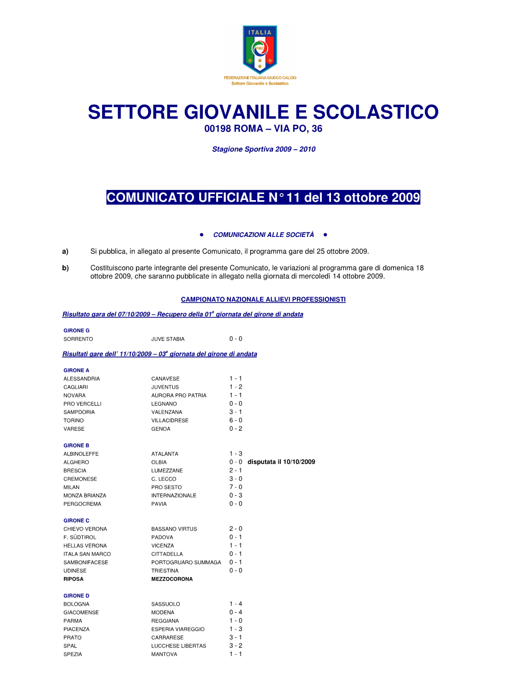 Settore Giovanile E Scolastico 00198 Roma – Via Po, 36