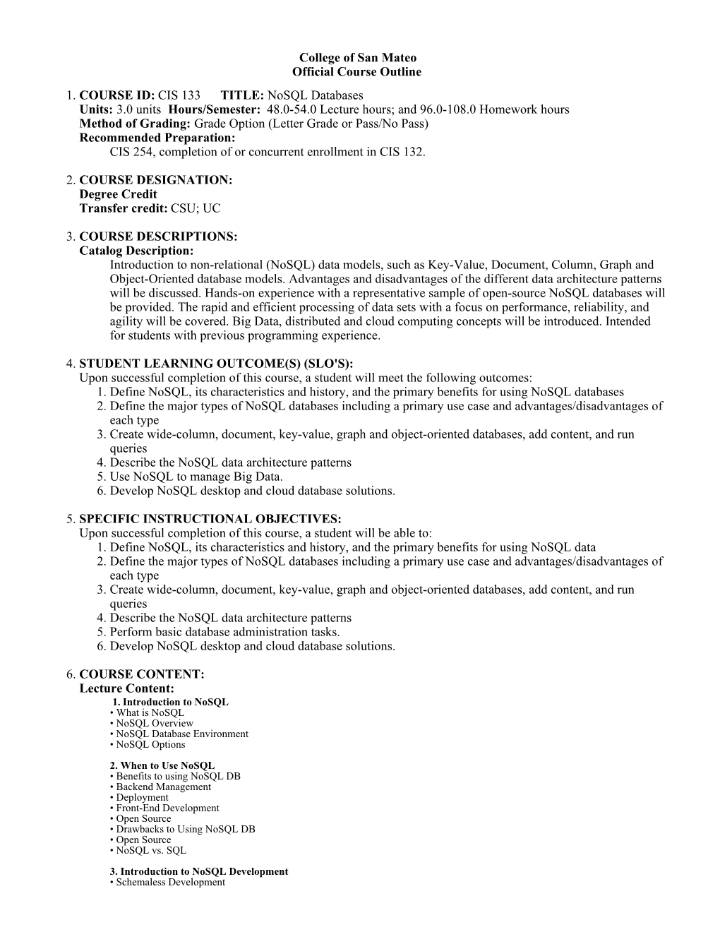 CIS 133 TITLE: Nosql Databases Units