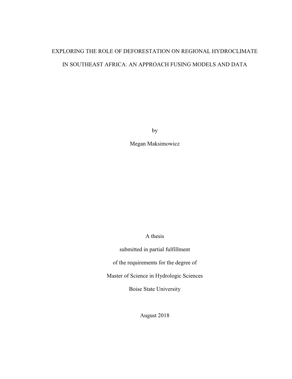 Exploring the Role of Deforestation on Regional Hydroclimate in Southeast Africa: an Approach Fusing Models and Data