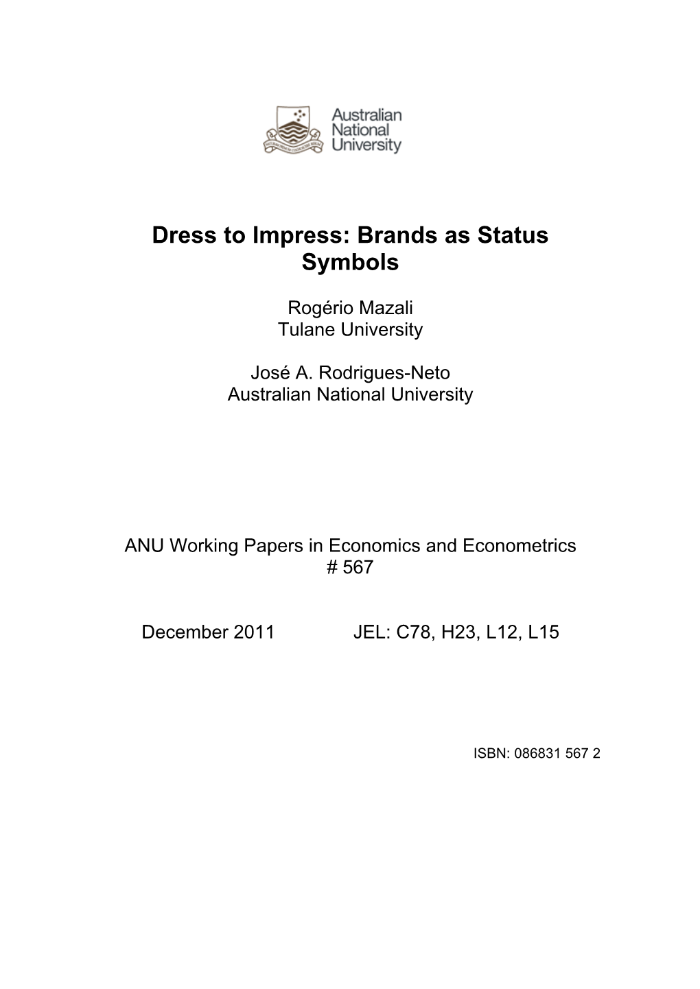 Dress to Impress: Brands As Status Symbols