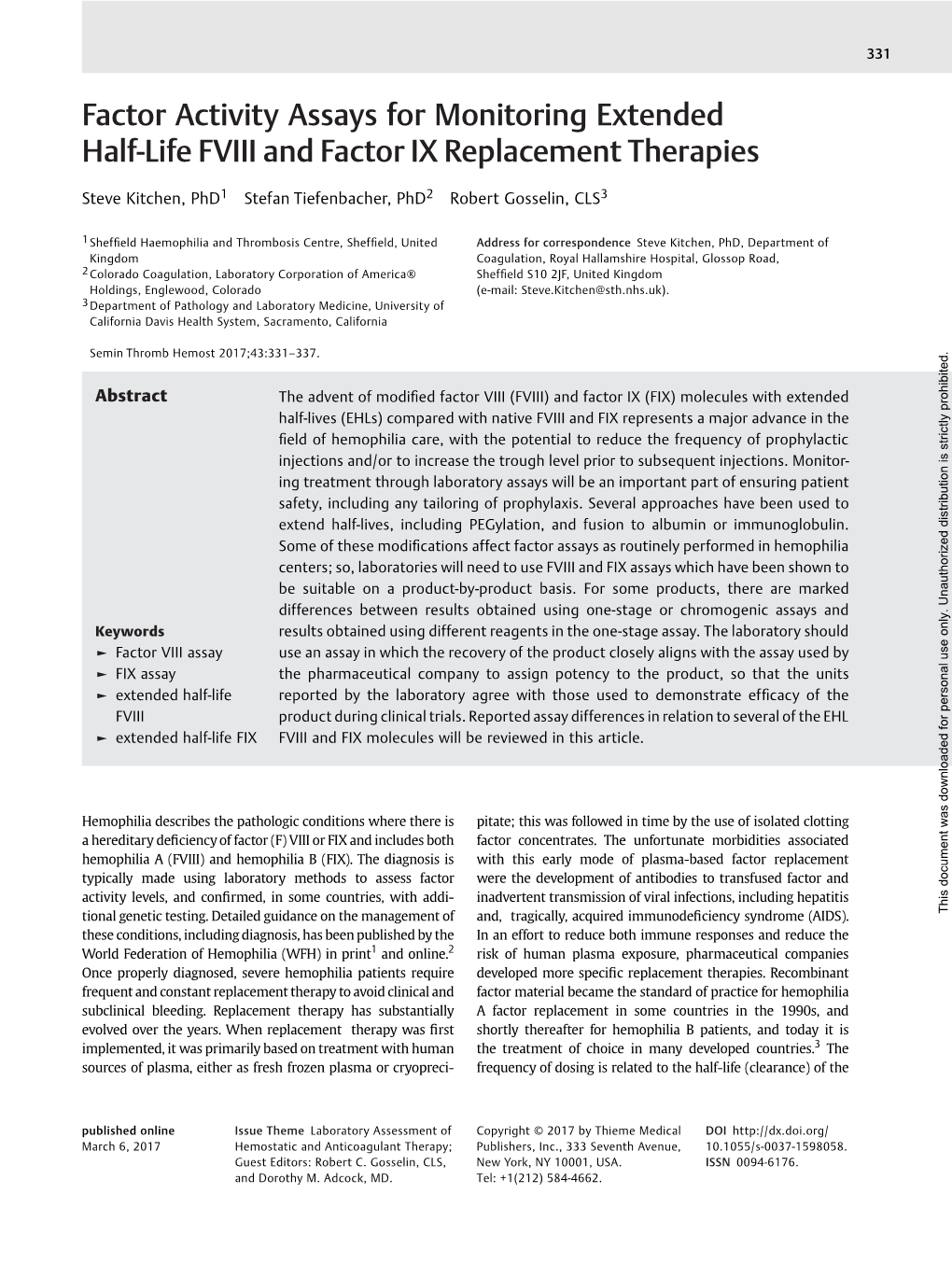 Factor Activity Assays for Monitoring Extended Half-Life FVIII and Factor IX Replacement Therapies