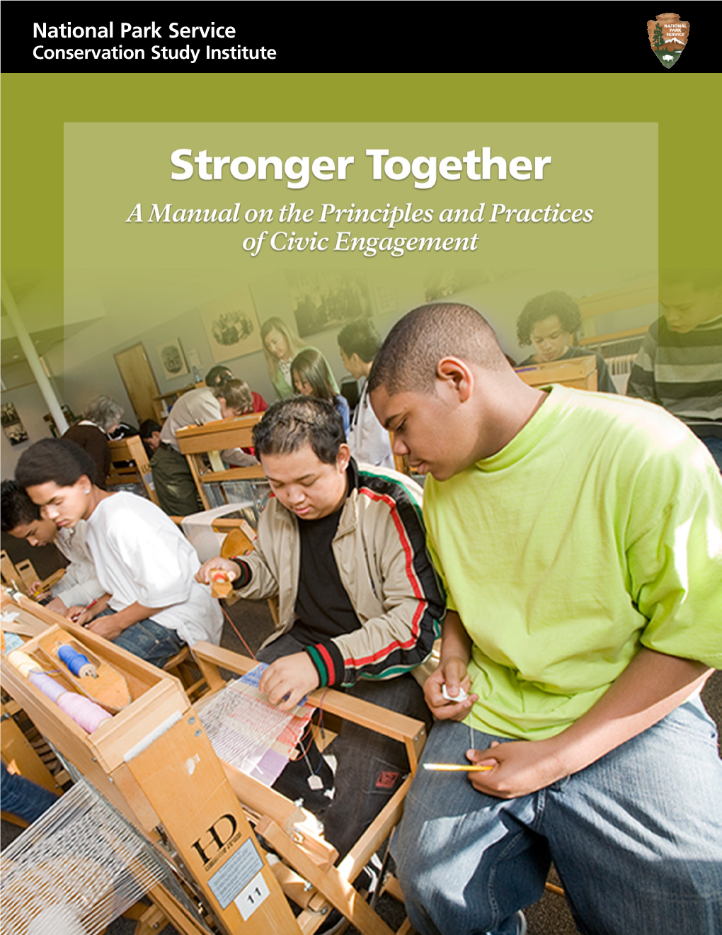 Stronger Together a Manual on the Principles and Practices of Civic