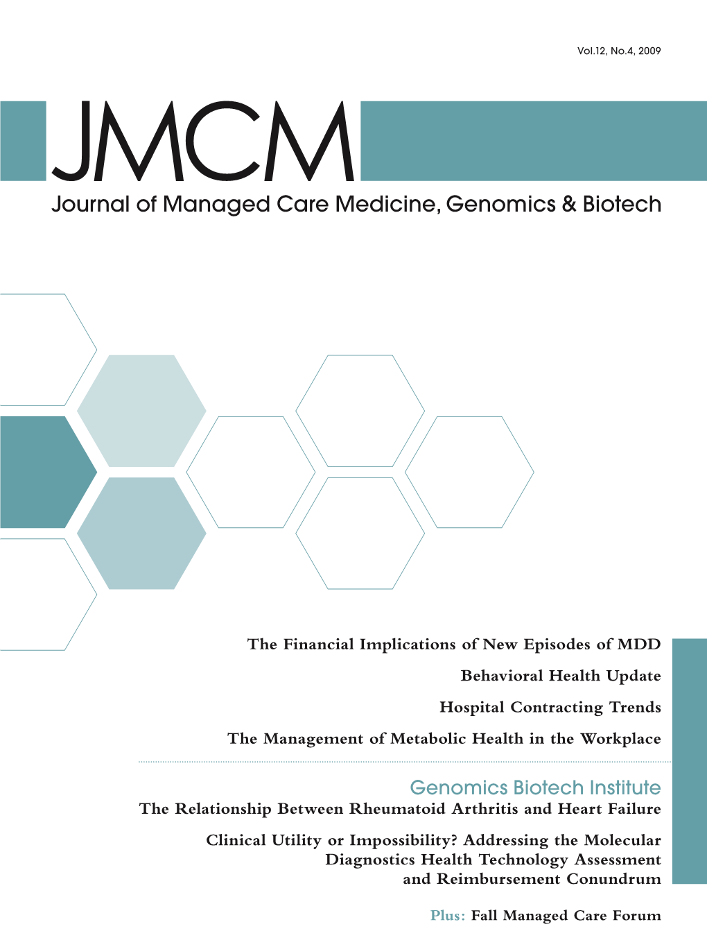 Journal of Managed Care Medicine, Genomics & Biotech