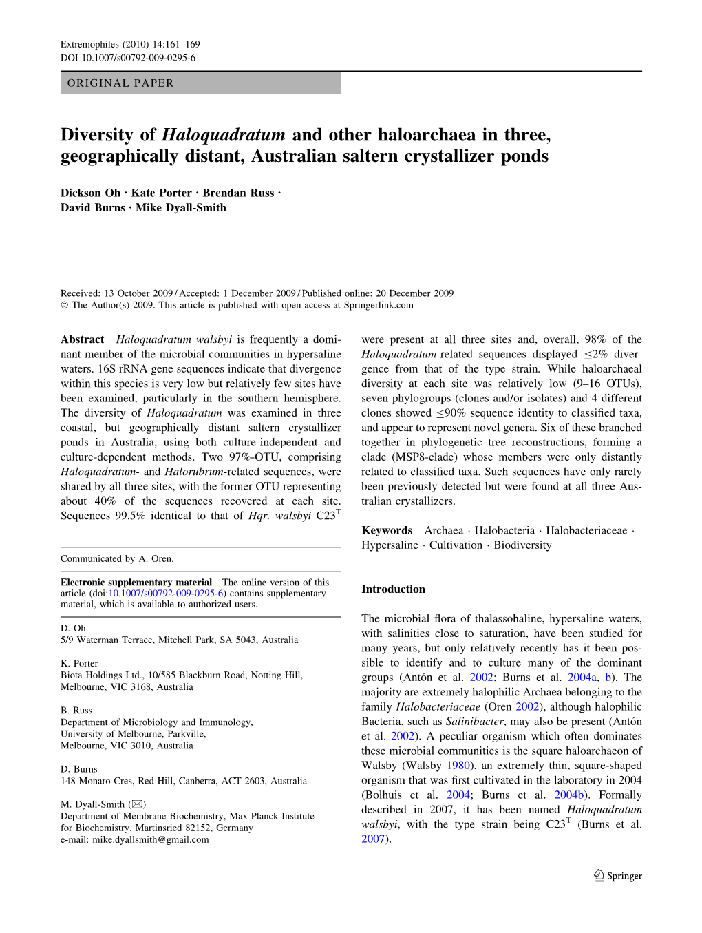 Diversity of Haloquadratum and Other Haloarchaea in Three, Geographically Distant, Australian Saltern Crystallizer Ponds