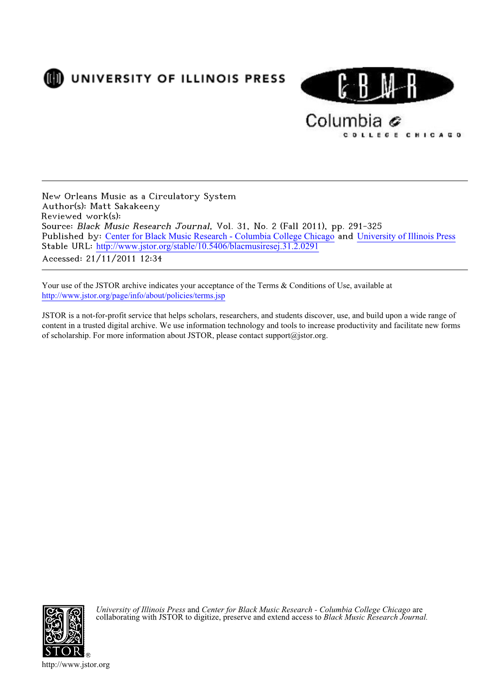 New Orleans Music As a Circulatory System Author(S): Matt Sakakeeny Reviewed Work(S): Source: Black Music Research Journal, Vol