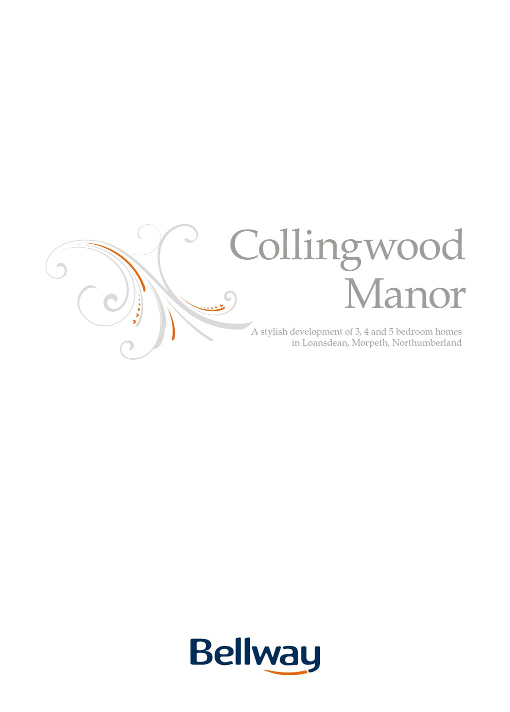 Collingwood Manor a Stylish Development of 3, 4 and 5 Bedroom Homes in Loansdean, Morpeth, Northumberland a Reputation You Can Rely On