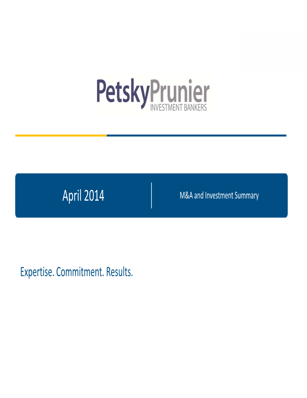 April 2014 M&A and Investment Summary