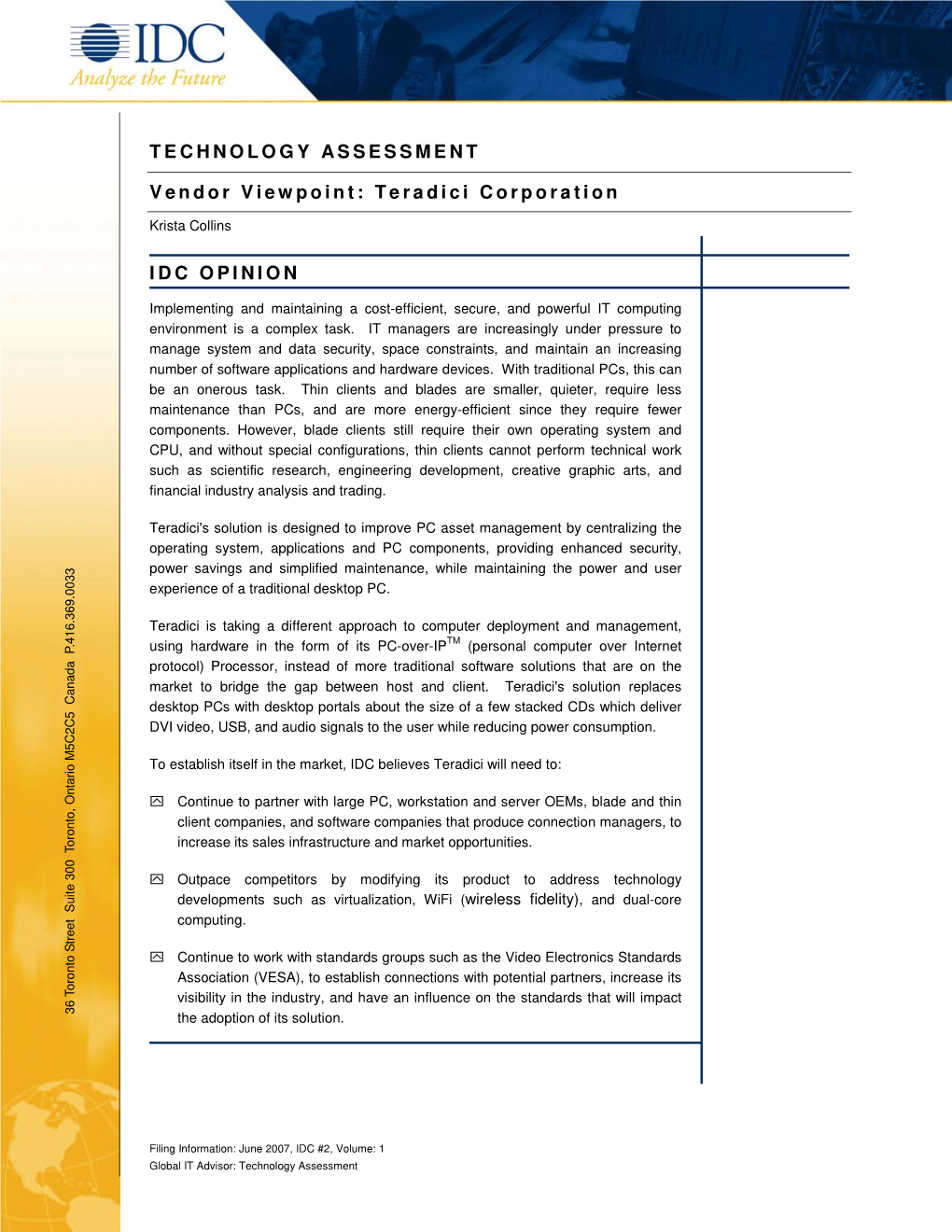 TECHNOLOGY ASSESSMENT Vendor Viewpoint: Teradici Corporation IDC OPINION