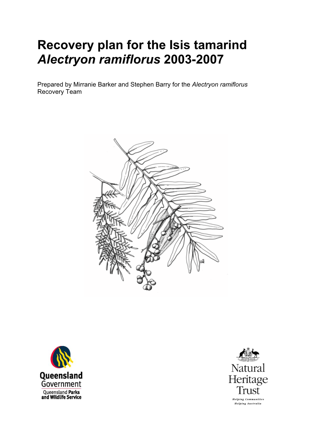 Recovery Plan for the Isis Tamarind Alectryon Ramiflorus 2003-2007