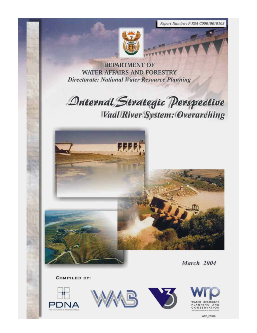 Vaal River System : Overarching Internal Strategic Perspective