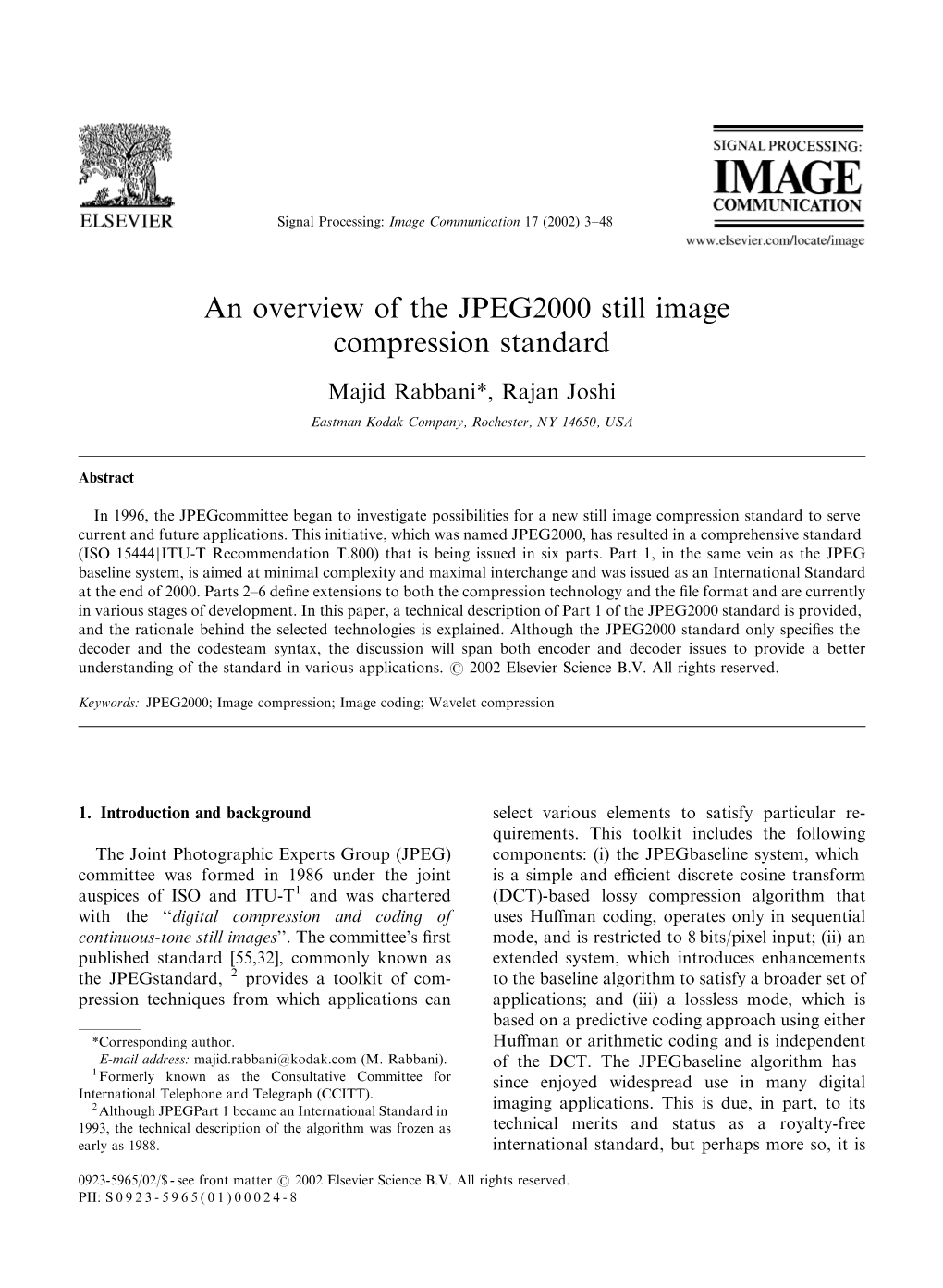 An Overview of the JPEG 2000 Still Image Compression