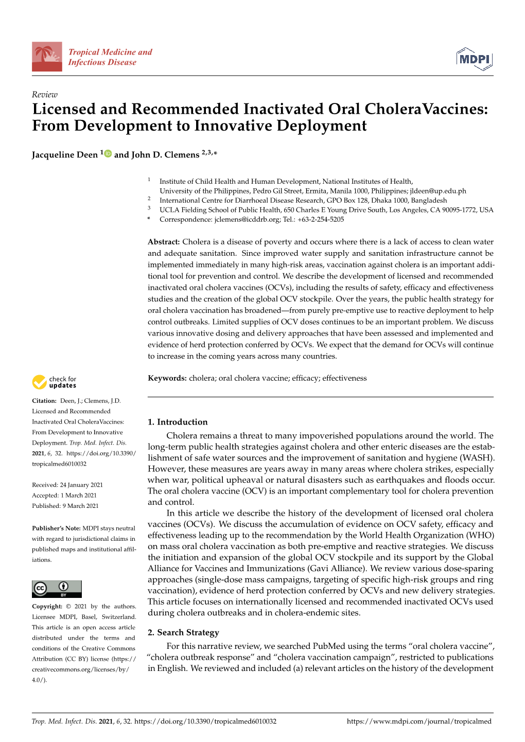 Licensed and Recommended Inactivated Oral Choleravaccines: from Development to Innovative Deployment