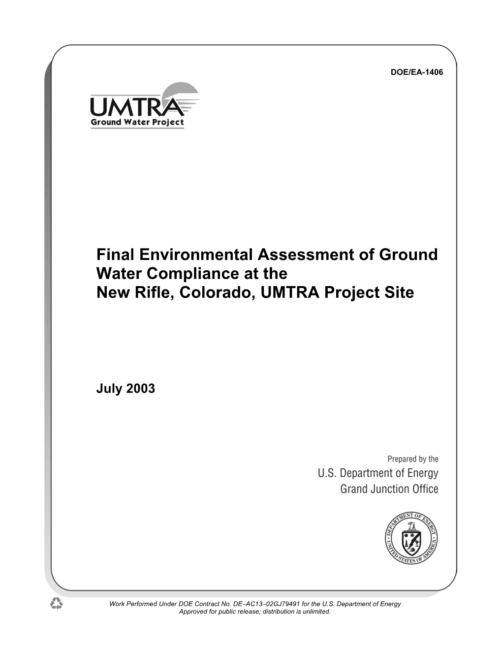 Of Ground Water Compliance at the New Rifle, Colorado, UMTRA Project Site