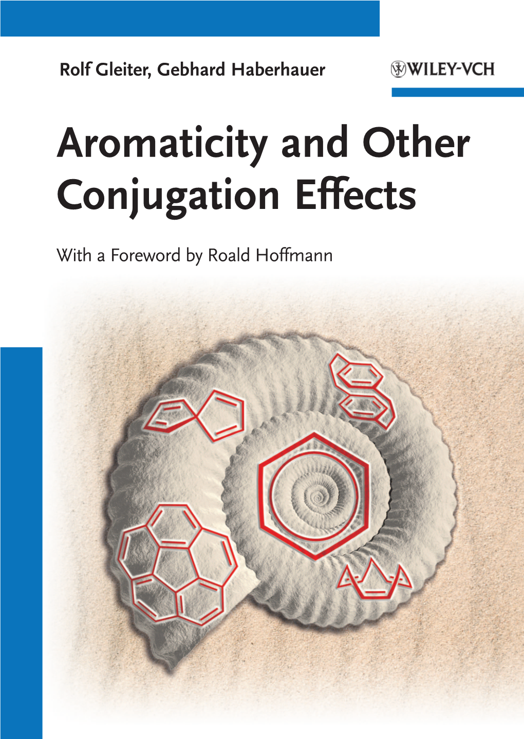 Aromaticity and Other Conjugation Effects