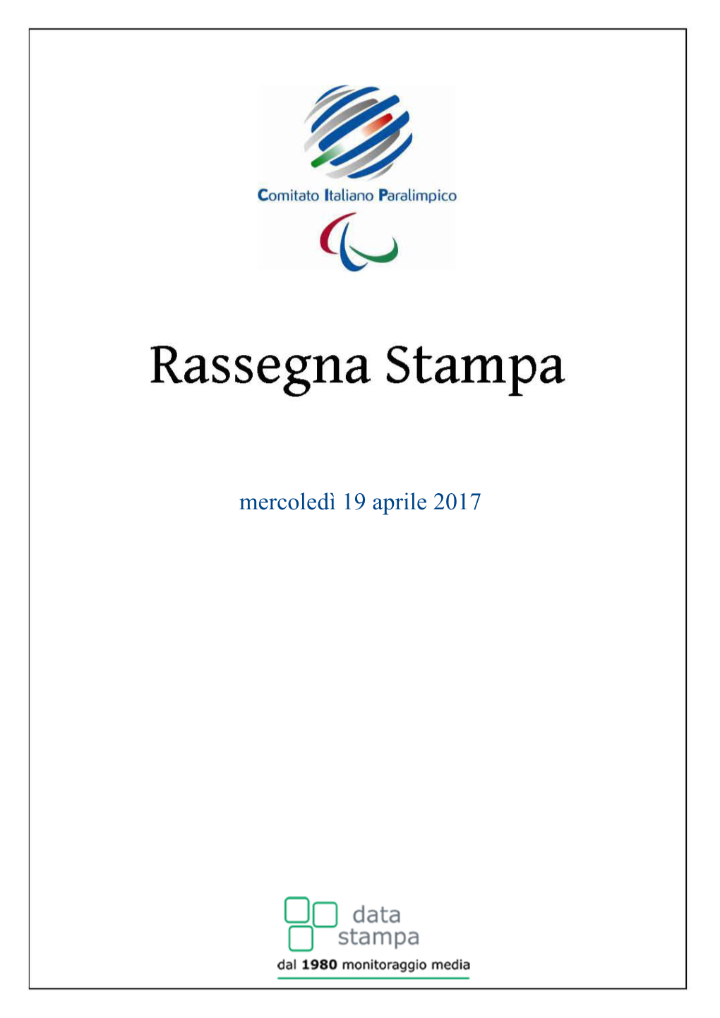 Mercoledì 19 Aprile 2017 Rassegna Del 19/04/2017