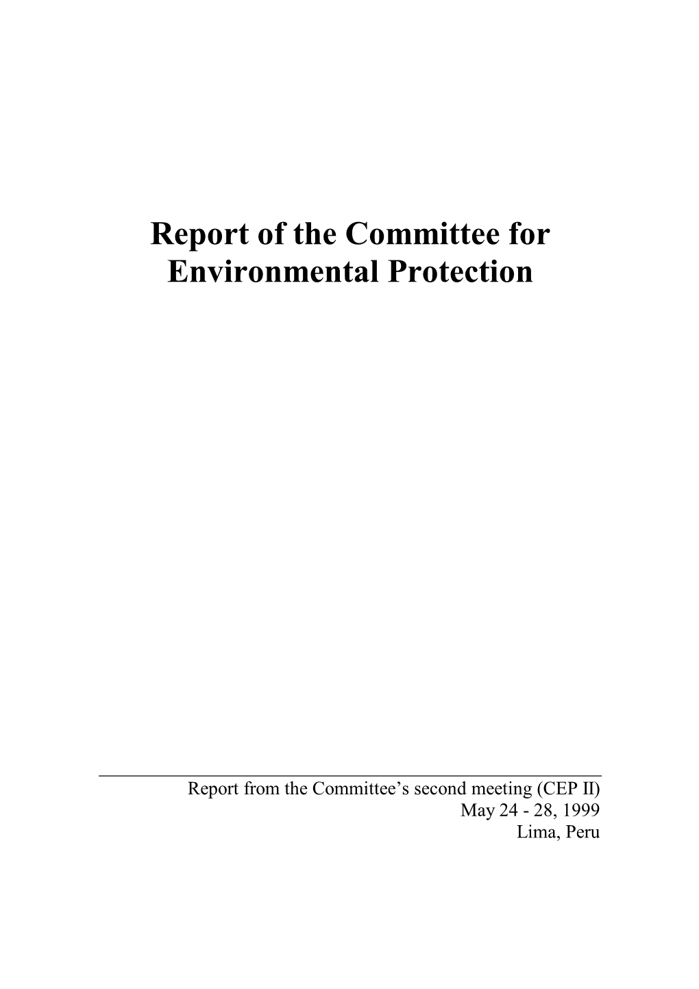 Report of the Committee for Environmental Protection
