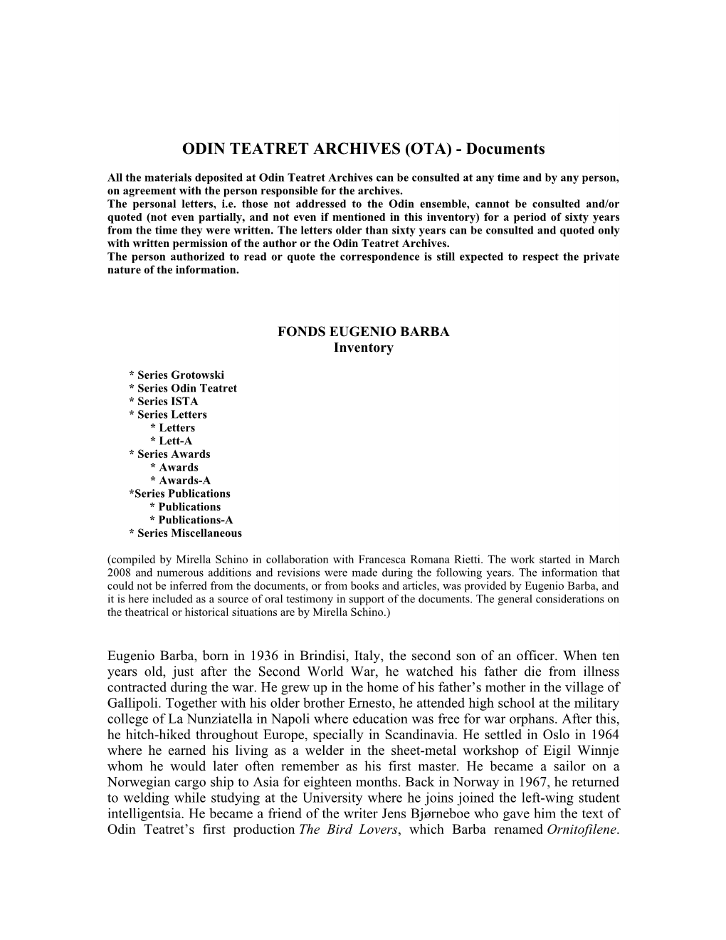 ODIN TEATRET ARCHIVES (OTA) - Documents