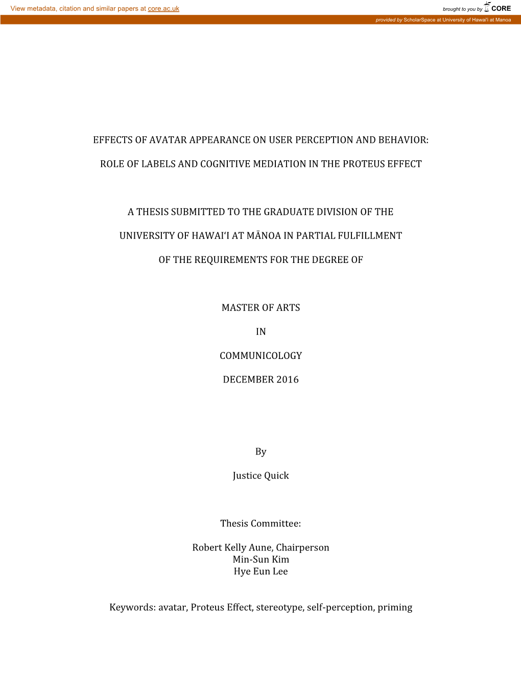 Effects of Avatar Appearance on User Perception and Behavior: Role of Labels and Cognitive Mediation in the Proteus Effect A