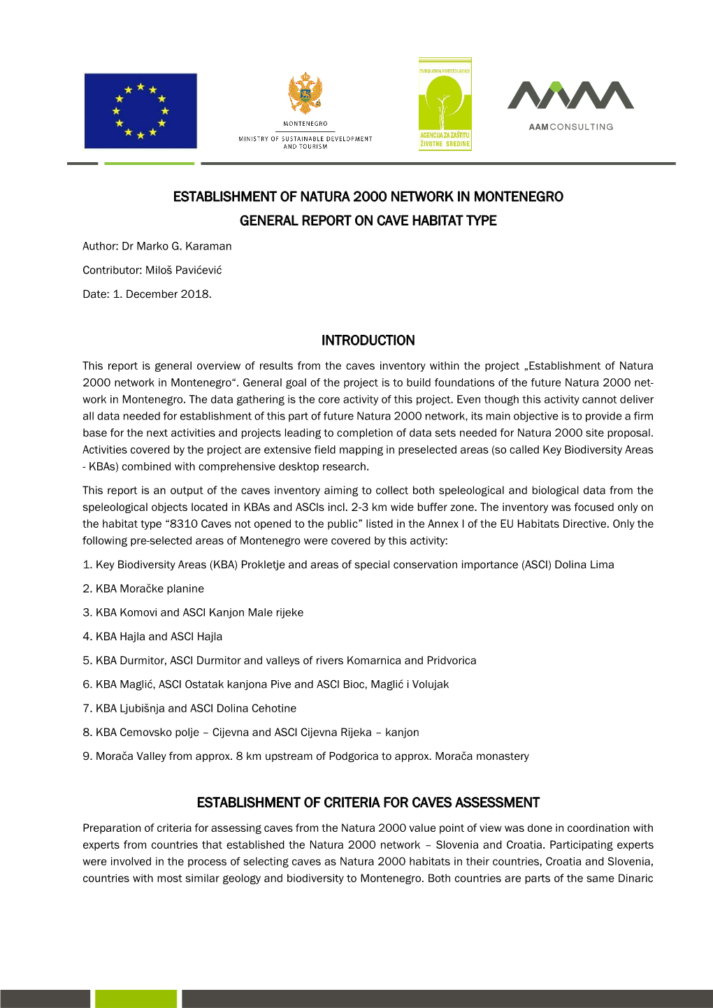 Establishment of Natura 2000 Network in Montenegro General Report on Cave Habitat Type Introduction Establishment of Criteria Fo