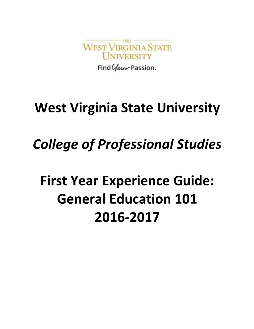 West Virginia State University College of Professional Studies First Year