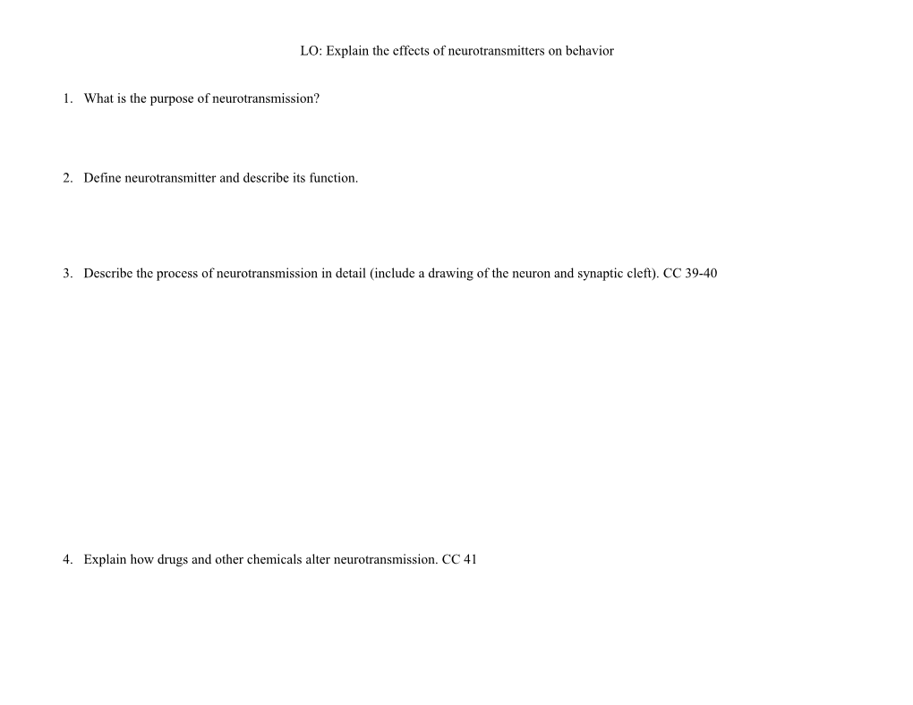 LO: Explain the Effects of Neurotransmitters on Behavior