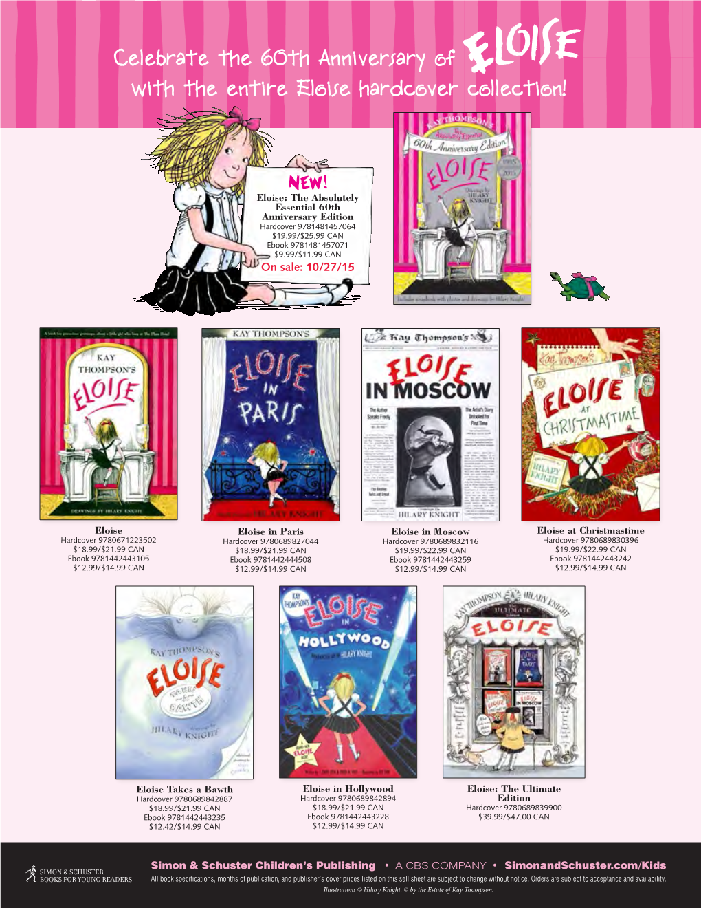 Celebrate the 60Th Anniversary of with the Entire Eloise Hardcover Collection!