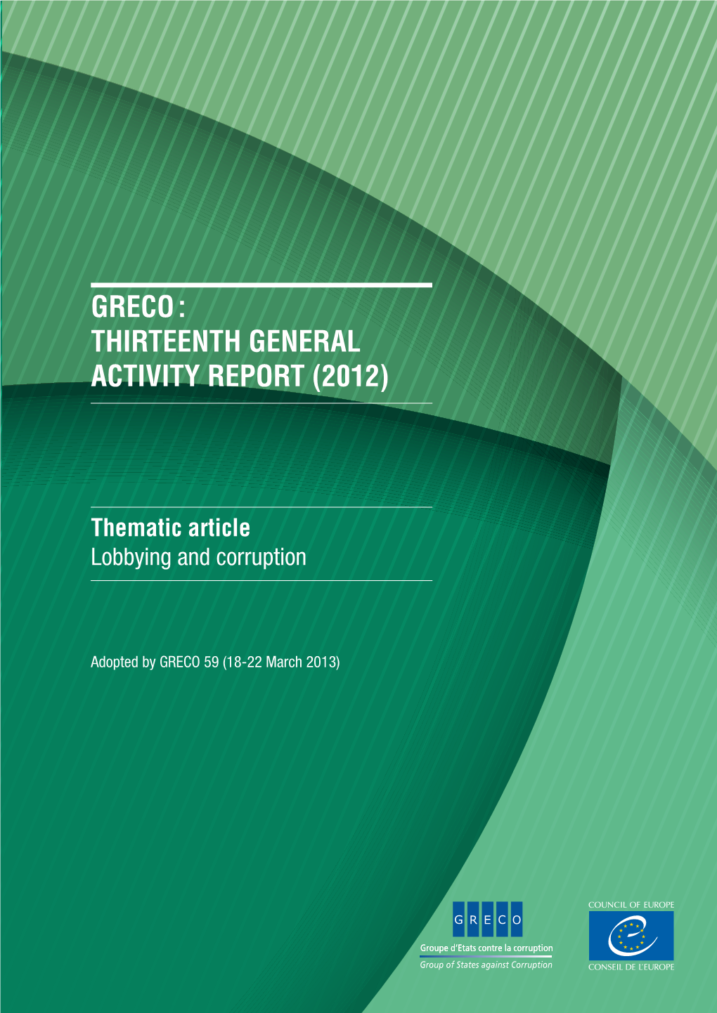 Greco : Thirteenth General Activity Report (2012)