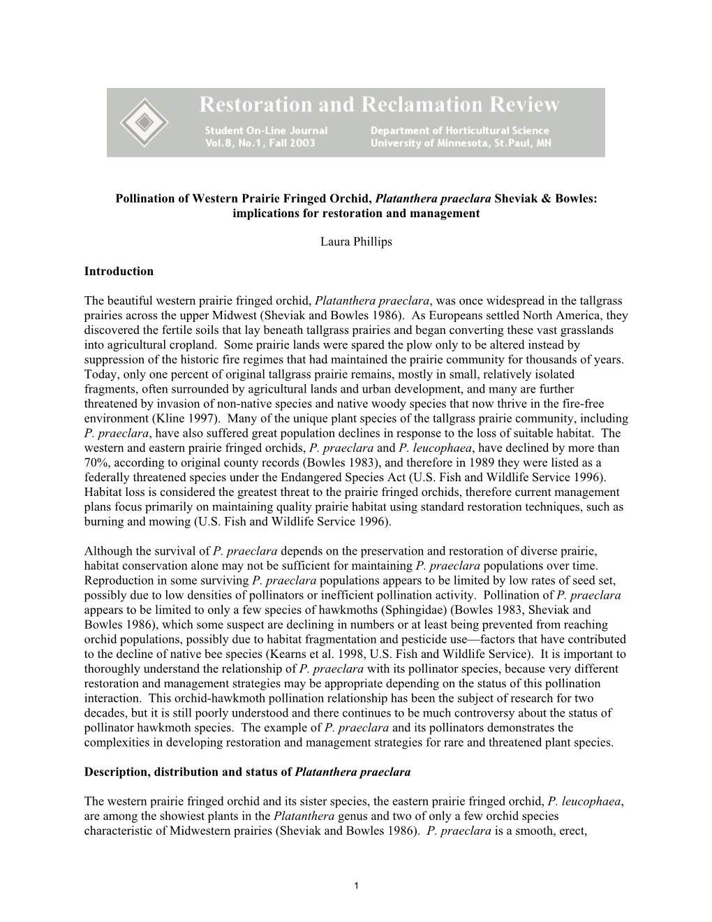 Pollination of Western Prairie Fringed Orchid, Platanthera Praeclara Sheviak & Bowles: Implications for Restoration and Management