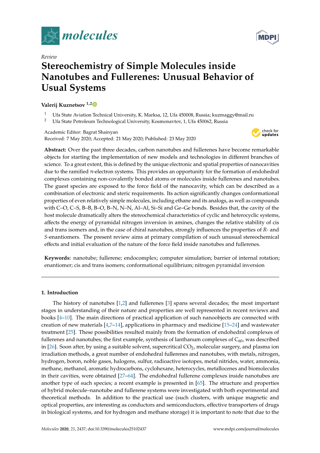 Stereochemistry of Simple Molecules Inside Nanotubes and Fullerenes: Unusual Behavior of Usual Systems