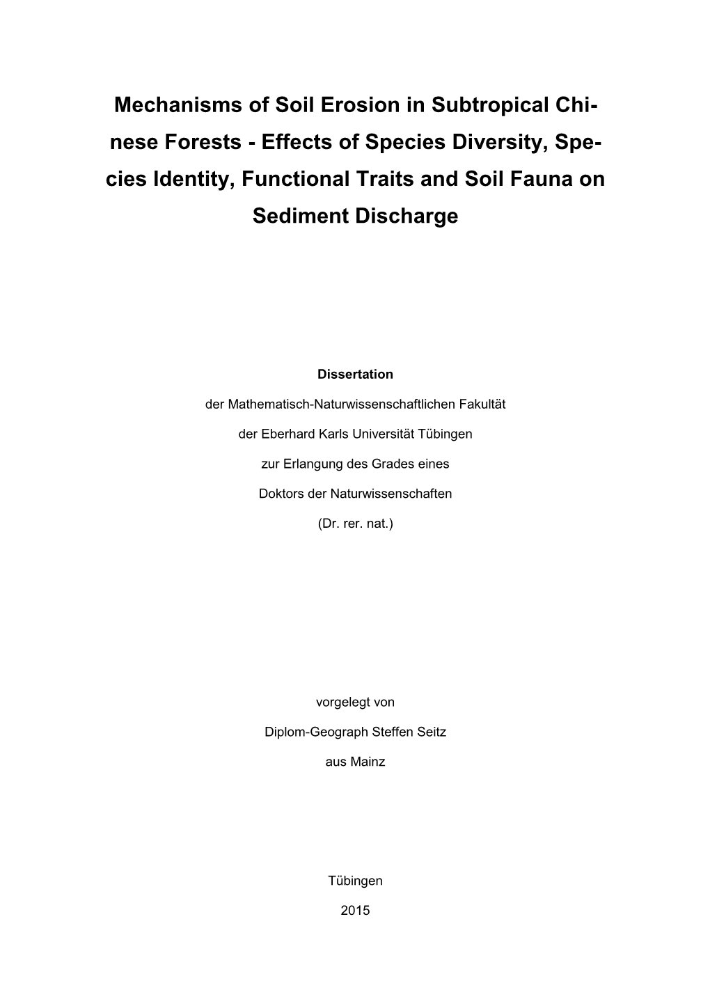 Mechanisms of Soil Erosion in Subtropical Chi-Nese Forests