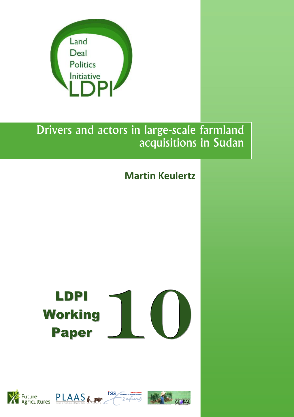 Drivers and Actors in Large-Scale Farmland Acquisitions in Sudan