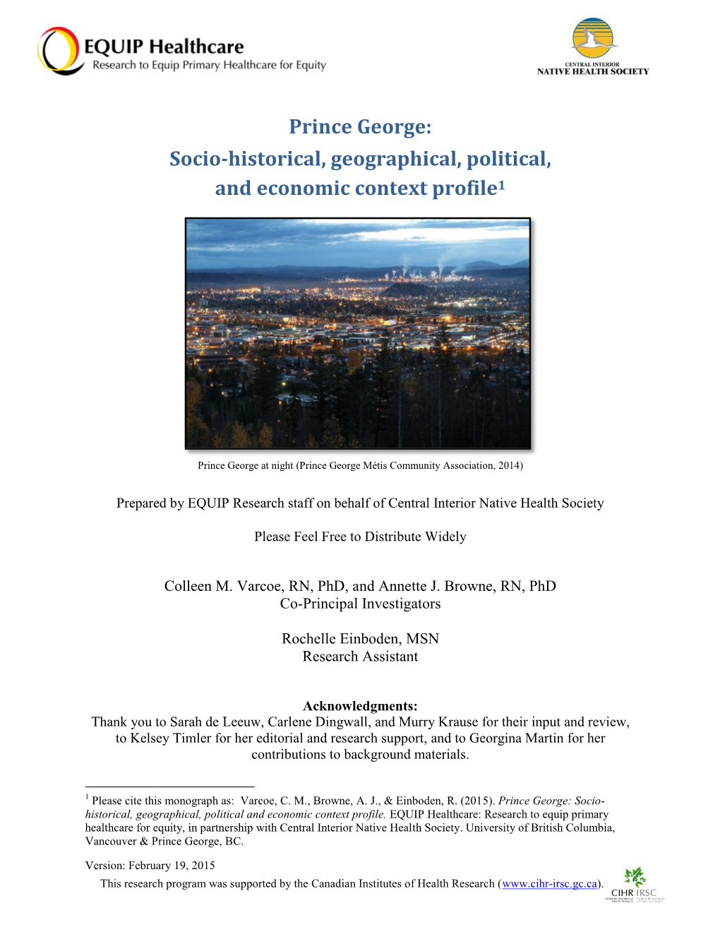 Prince George: Socio-Historical, Geographical, Political, and Economic Context Profile1