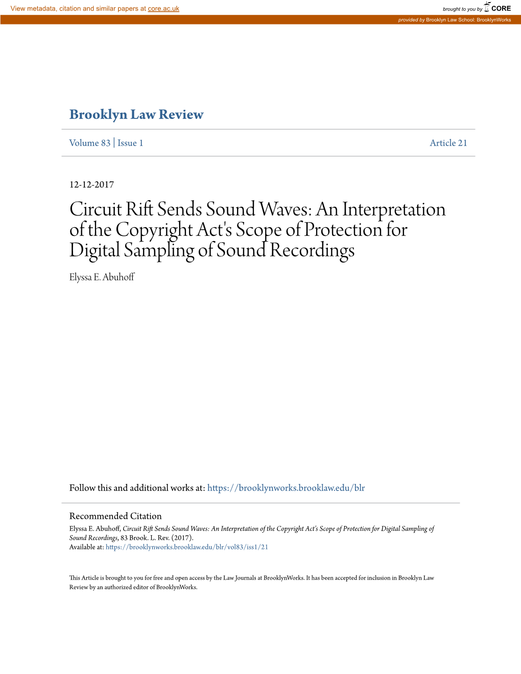 Circuit Rift Sends Sound Waves: an Interpretation of the Copyright Act's Scope of Protection for Digital Sampling of Sound Recordings, 83 Brook