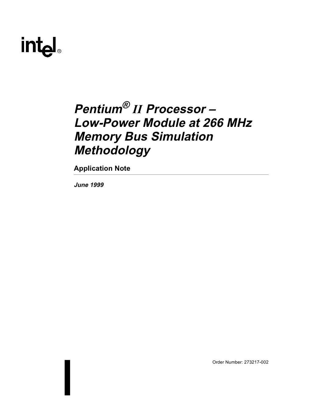Pentium II Processor – Low-Power Module at 266 Mhz Memory Bus