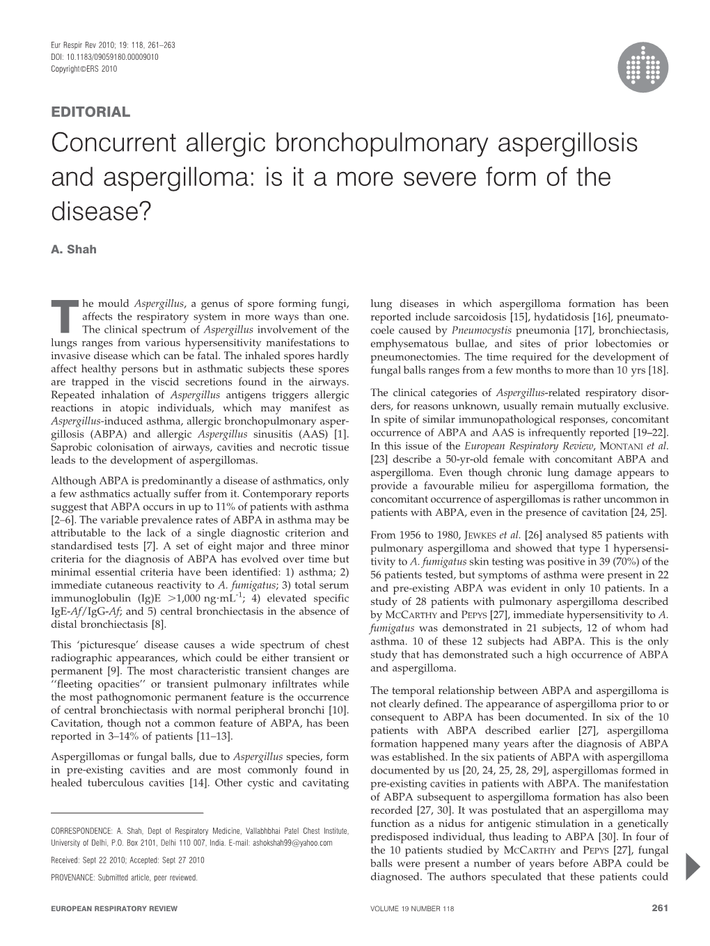 Concurrent Allergic Bronchopulmonary Aspergillosis and Aspergilloma: Is It a More Severe Form of the Disease?