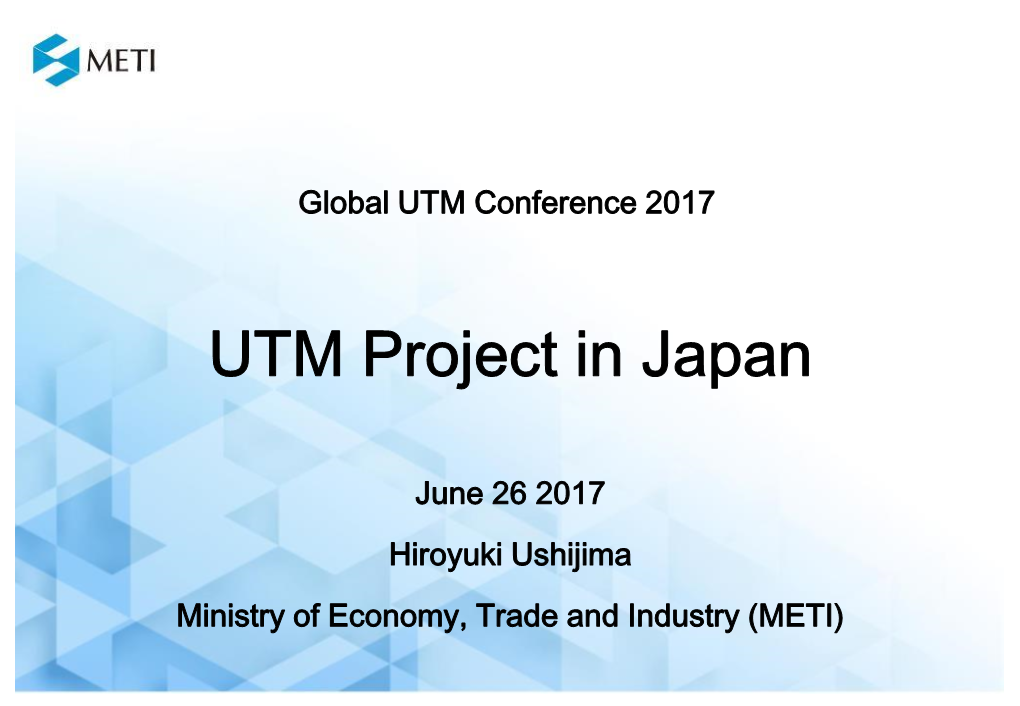 UTM Project in Japan