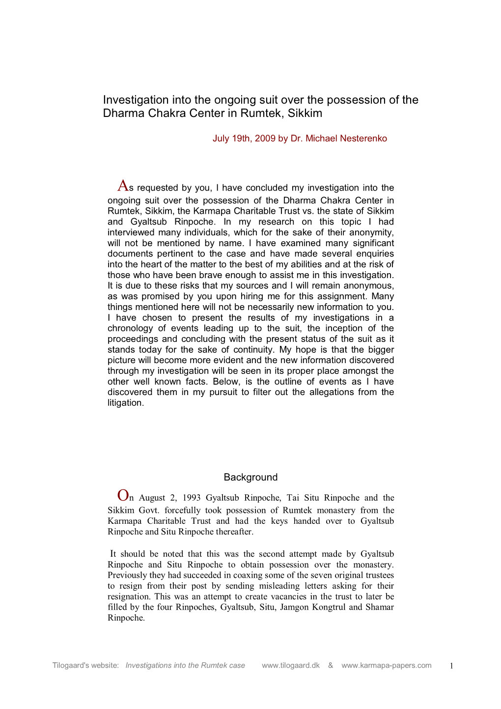 Investigation Into the Ongoing Suit Over the Possession of the Dharma Chakra Center in Rumtek, Sikkim