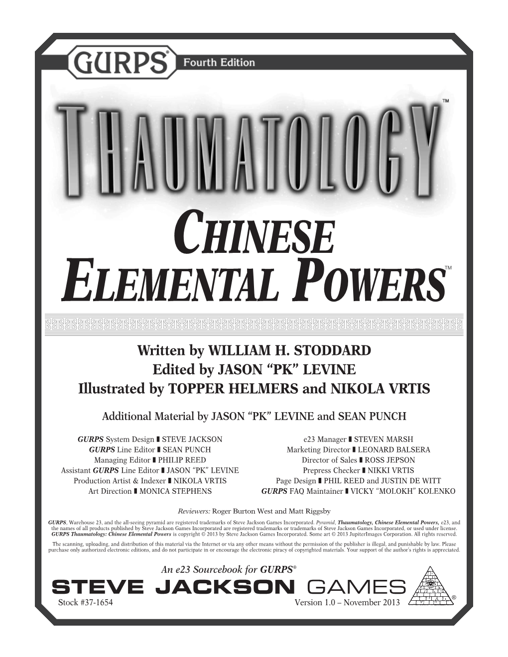 GURPS Thaumatology: Chinese Elemental Powers Is Copyright © 2013 by Steve Jackson Games Incorporated