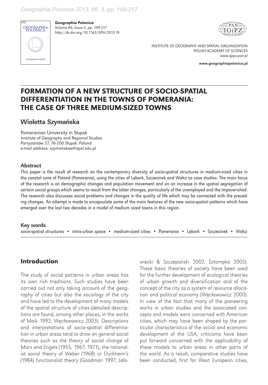 Formation of a New Structure of Socio-Spatial Differentiation in the Towns of Pomerania: the Case of Three Medium-Sized Towns