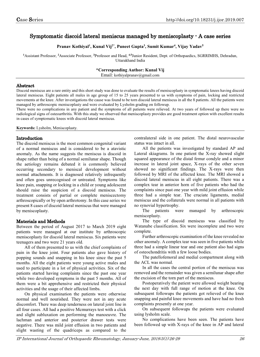 Symptomatic Discoid Lateral Meniscus Managed by Meniscoplasty - a Case Series