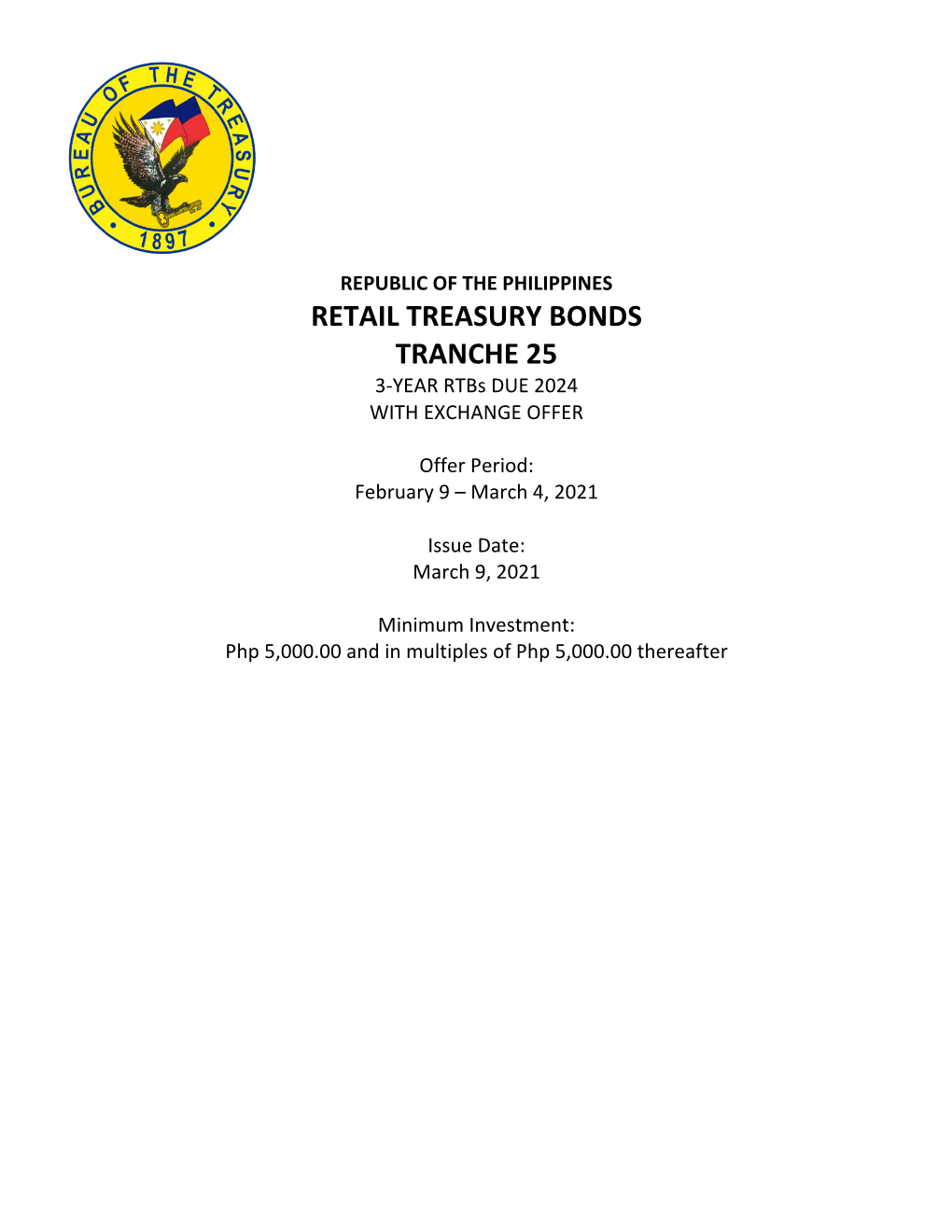 RETAIL TREASURY BONDS TRANCHE 25 3-YEAR Rtbs DUE 2024 with EXCHANGE OFFER