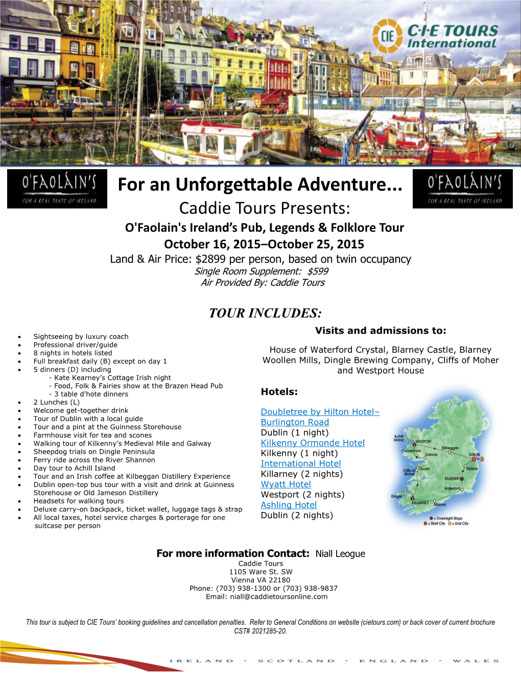 For an Unforgettable Adventure... Caddie Tours Presents: O'faolain's Ireland’S Pub, Legends & Folklore Tour