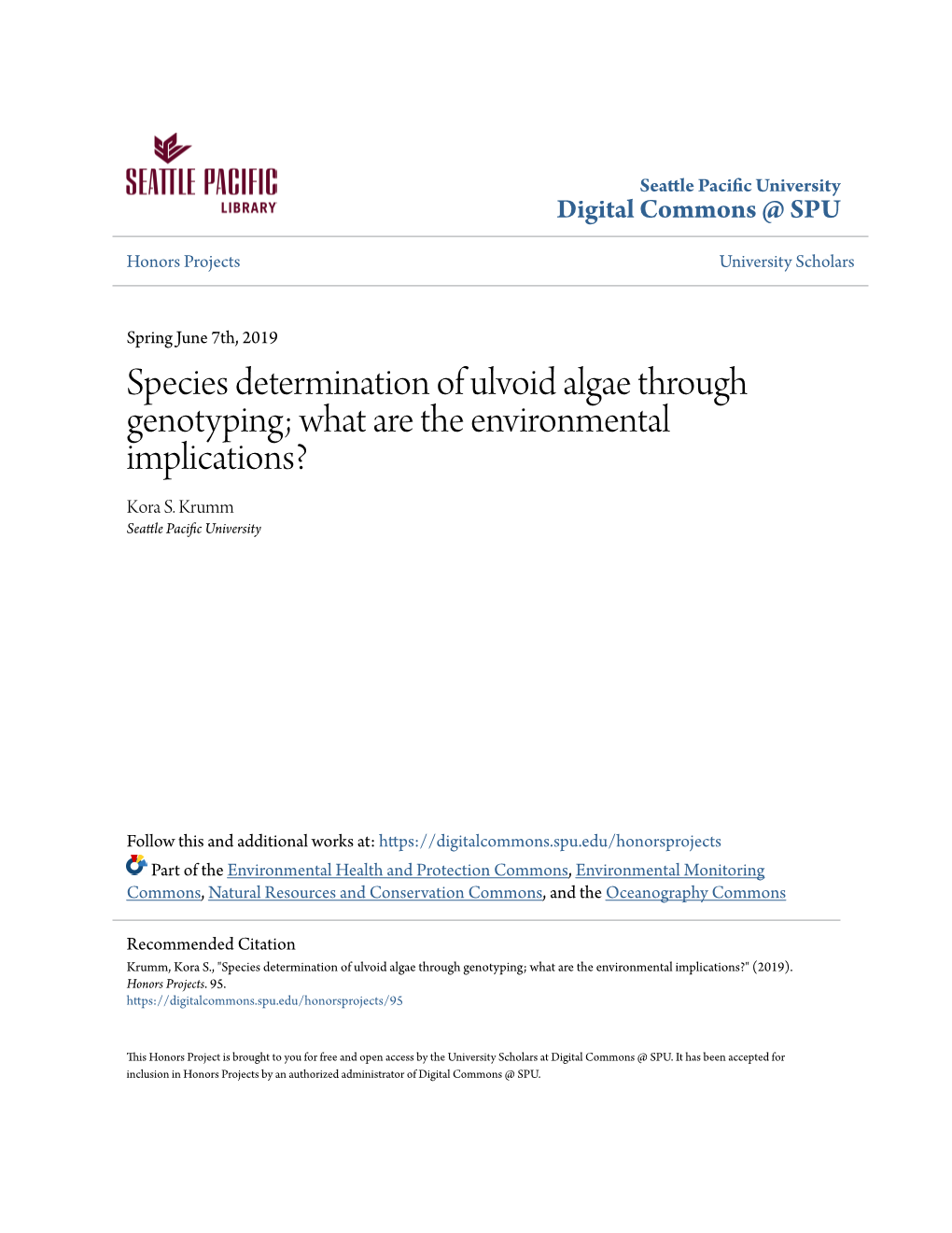 Species Determination of Ulvoid Algae Through Genotyping; What Are the Environmental Implications? Kora S