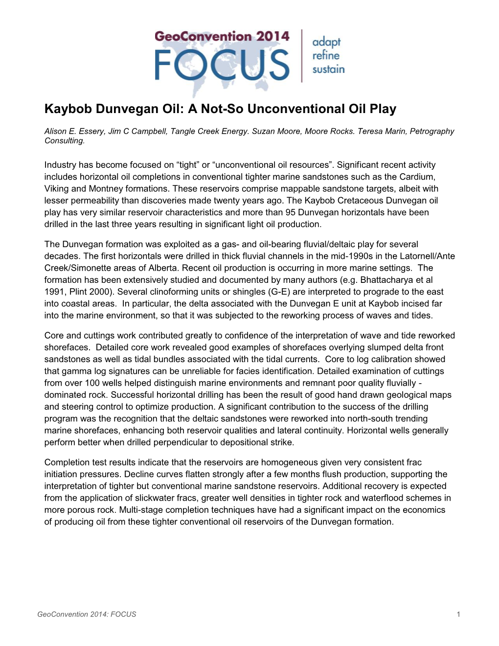 Kaybob Dunvegan Oil: a Not-So Unconventional Oil Play