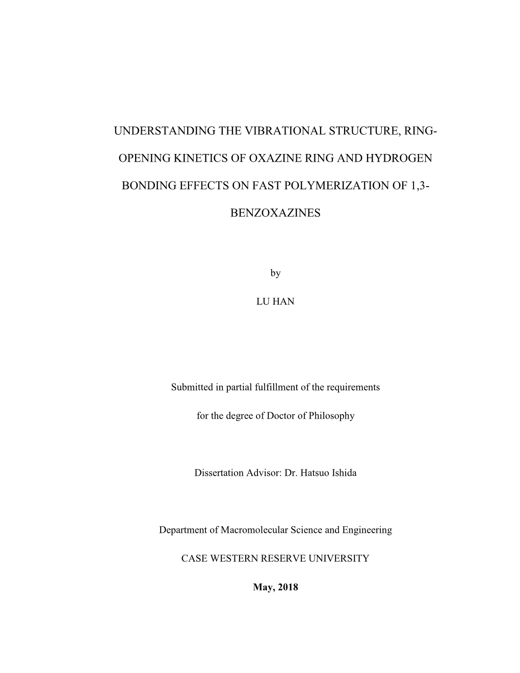 Opening Kinetics of Oxazine Ring and Hydrogen Bonding Effects on Fast Polymerization Of