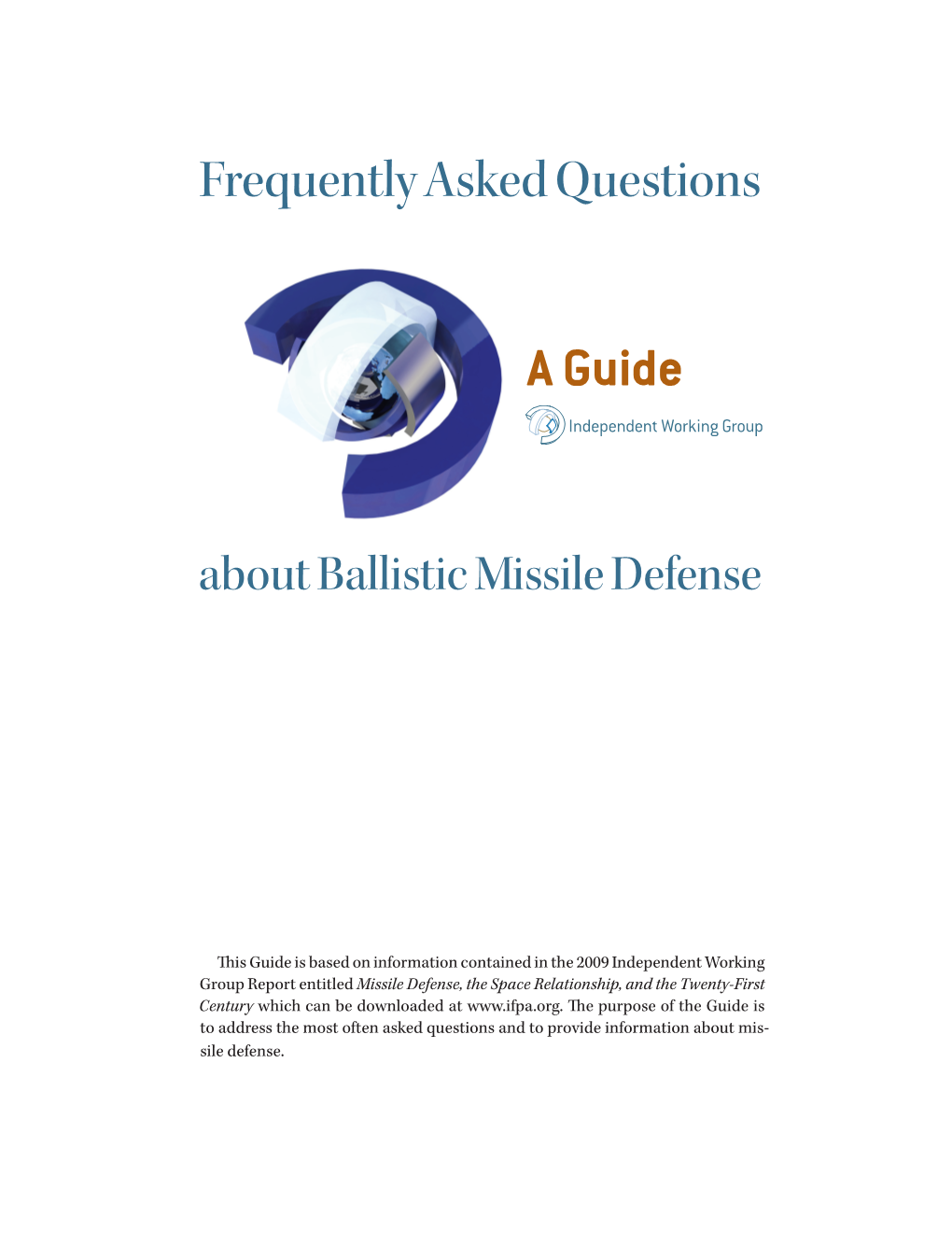 Frequently Asked Questions About Ballistic Missile Defense