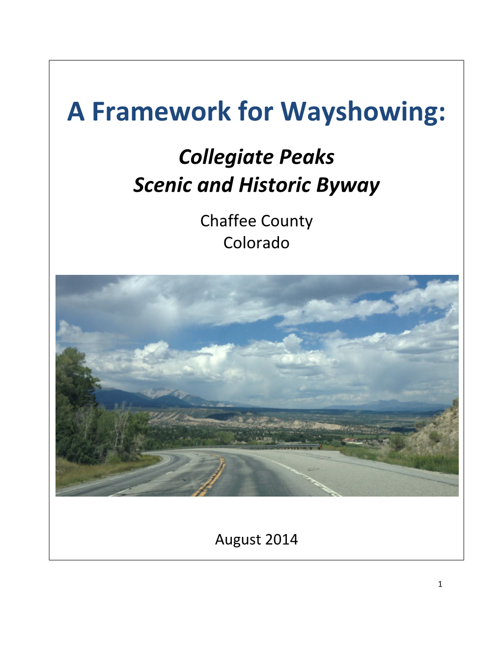 Framework for Wayshowing: Collegiate Peaks Scenic And