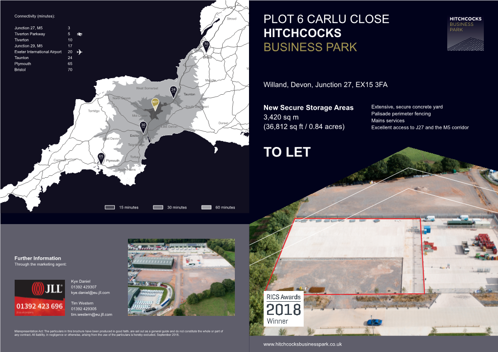 Ton Parkway 5 Tiverton 10 HITCHCOCKS 70 Junction 29, M5 17 Mins Exeter International Airport 20 BUSINESS PARK Taunton 24 Bristol Plymouth 65 Bristol 70 Wiltshire