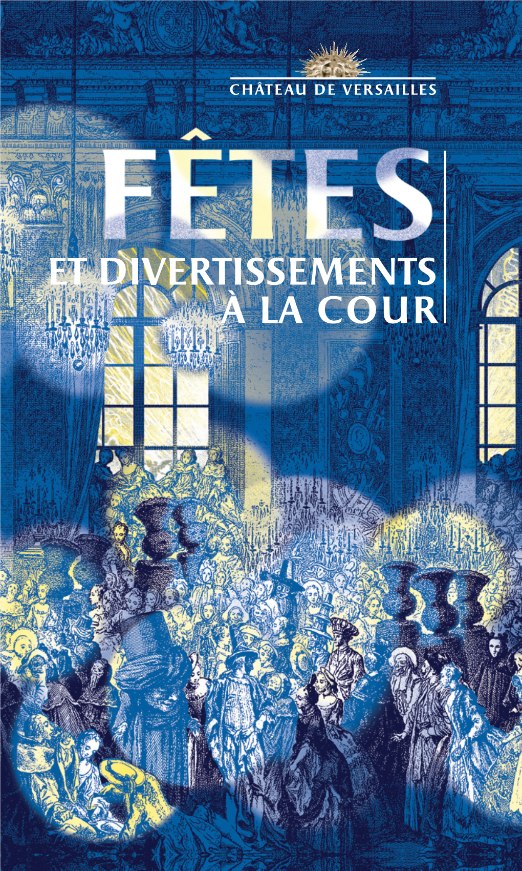 ET Divertissements À LA Cour