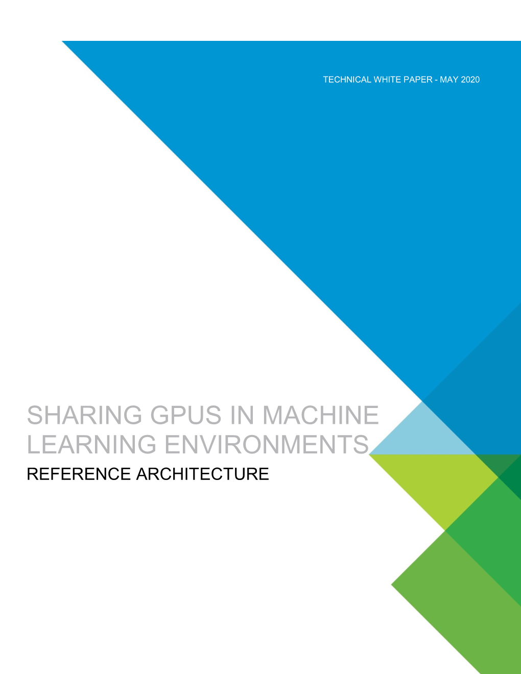 Sharing Gpus in Machine Learning Environments Reference Architecture